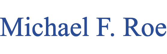 Law Offices of Michael F. Roe LLC